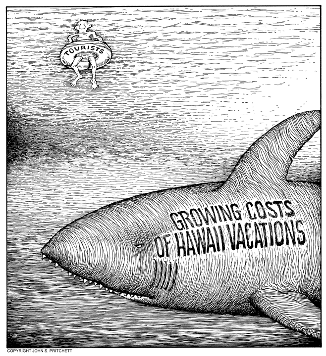 Hawaii tourism cartoon, Hawaii tourist economy cartoon, growing costs